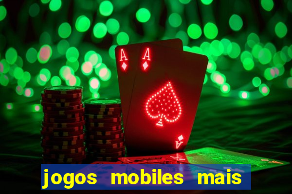 jogos mobiles mais jogados 2024